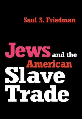 Żydzi i amerykański handel niewolnikami - Jews and the American Slave Trade