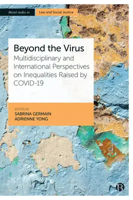 Beyond the Virus: Multidyscyplinarne i międzynarodowe perspektywy nierówności wywołanych przez Covid-19 - Beyond the Virus: Multidisciplinary and International Perspectives on Inequalities Raised by Covid-19