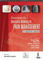 Ramamurthy's Decision Making in Pain Management: Podejście algorytmiczne - Ramamurthy's Decision Making in Pain Management: An Algorithmic Approach