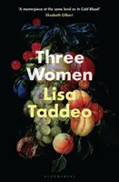 Trzy kobiety - bestseller nr 1 SUNDAY TIMES - Three Women - THE #1 SUNDAY TIMES BESTSELLER