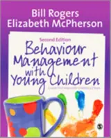 Zarządzanie zachowaniem małych dzieci: Pierwsze kluczowe kroki z dziećmi w wieku 3-7 lat - Behaviour Management with Young Children: Crucial First Steps with Children 3-7 Years