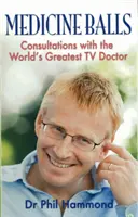 Kulki lekarskie - konsultacje z najlepszym lekarzem telewizyjnym na świecie - Medicine Balls - Consultations with the World's Greatest TV Doctor