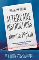 Aftercare Instructions - „Niemal niemożliwe do odłożenia” David Arnold - Aftercare Instructions - 'Nearly impossible to put down' David Arnold