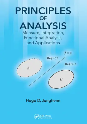 Zasady analizy: Pomiar, integracja, analiza funkcjonalna i zastosowania - Principles of Analysis: Measure, Integration, Functional Analysis, and Applications