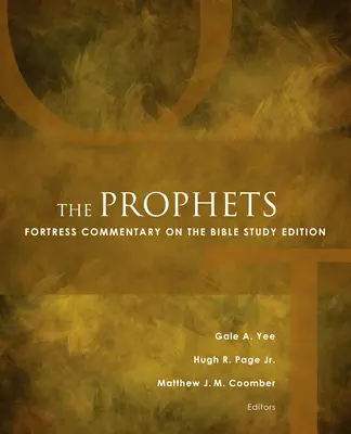 Prorocy: Fortress Commentary on the Bible Study Edition - The Prophets: Fortress Commentary on the Bible Study Edition