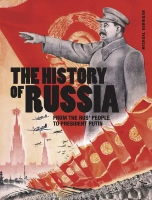 Historia Rosji - Od ludu ruskiego do prezydenta Putina - History of Russia - From the Rus' people to President Putin