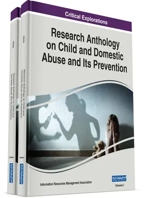 Antologia badań nad przemocą wobec dzieci i przemocą domową oraz jej zapobieganiem - Research Anthology on Child and Domestic Abuse and Its Prevention