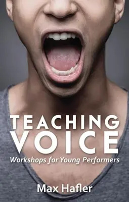 Nauczanie głosu: Warsztaty dla młodych wykonawców - Teaching Voice: Workshops for Young Performers