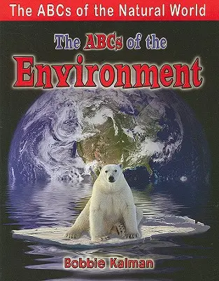 ABC środowiska naturalnego - The ABCs of the Environment