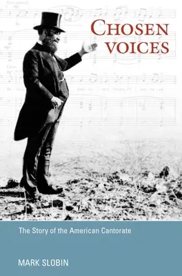 Chosen Voices: Historia amerykańskiego kantoratu - Chosen Voices: The Story of the American Cantorate