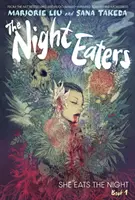 Nocożercy: Ona zjada noc (Księga 1) - Night Eaters: She Eats the Night (Book 1)