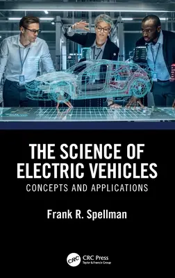 Nauka o pojazdach elektrycznych: Koncepcje i zastosowania - The Science of Electric Vehicles: Concepts and Applications