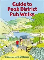 Przewodnik po wędrówkach po pubach Peak District - 20 wędrówek po pubach - Guide to Peak District Pub Walks - 20 Pub Walks
