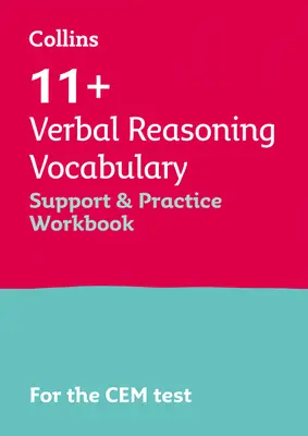 Collins 11+ - 11+ Verbal Reasoning Vocabulary Support and Practice Workbook: Dla testów Cem 2021 - Collins 11+ - 11+ Verbal Reasoning Vocabulary Support and Practice Workbook: For the Cem 2021 Tests