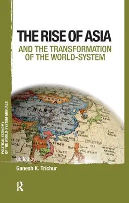 Azja i transformacja systemu światowego - Asia and the Transformation of the World-System