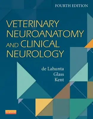Neuroanatomia weterynaryjna i neurologia kliniczna - Veterinary Neuroanatomy and Clinical Neurology