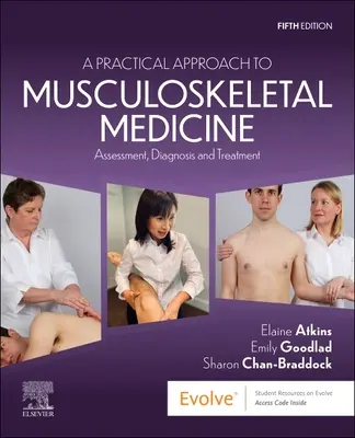 Praktyczne podejście do medycyny mięśniowo-szkieletowej: Ocena, diagnoza i leczenie - A Practical Approach to Musculoskeletal Medicine: Assessment, Diagnosis and Treatment