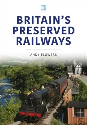 Zachowane koleje brytyjskie - Britain's Preserved Railways