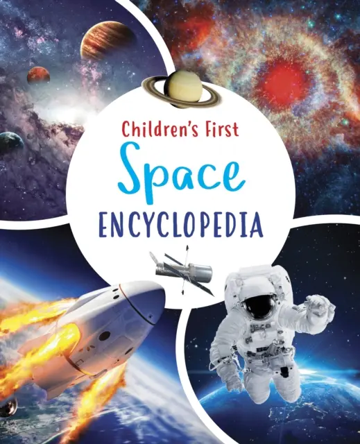 Pierwsza dziecięca encyklopedia kosmosu - Children's First Space Encyclopedia