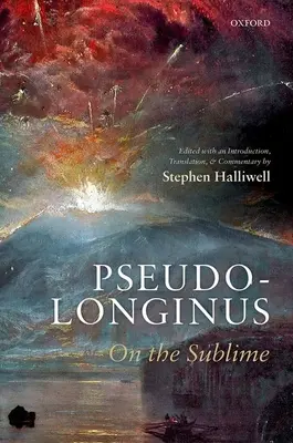 Pseudo-Longinus: O wzniosłości - Pseudo-Longinus: On the Sublime