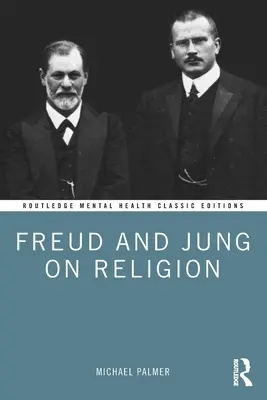 Freud i Jung o religii - Freud and Jung on Religion