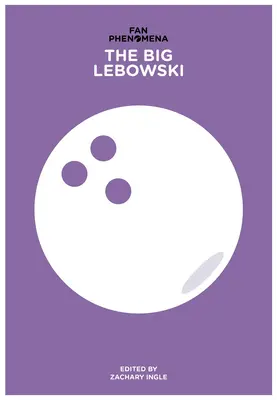 Fenomen fanów: The Big Lebowski - Fan Phenomena: The Big Lebowski