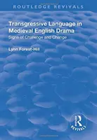 Język transgresyjny w średniowiecznym dramacie angielskim - Transgressive Language in Medieval English Drama