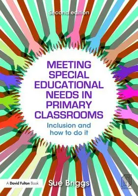 Spełnianie specjalnych potrzeb edukacyjnych w klasach podstawowych: włączenie i jak to zrobić - Meeting Special Educational Needs in Primary Classrooms: Inclusion and How to Do It