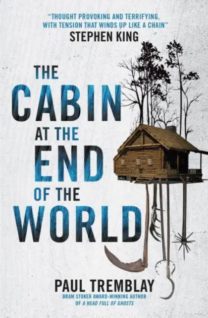 Domek na krańcu świata (wydanie powiązane z filmem) - Cabin at the End of the World (movie tie-in edition)