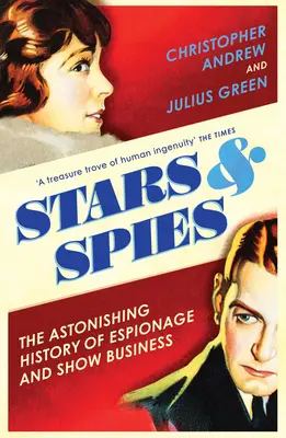 Gwiazdy i szpiedzy: Historia operacji wywiadowczych - Stars and Spies: The Story of Intelligence Operations