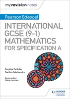 Moje notatki powtórkowe: International GCSE (9-1) Mathematics for Pearson Edexcel Specification A - My Revision Notes: International GCSE (9-1) Mathematics for Pearson Edexcel Specification A