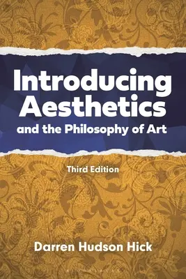 Wprowadzenie do estetyki i filozofii sztuki: A Case-Driven Approach - Introducing Aesthetics and the Philosophy of Art: A Case-Driven Approach