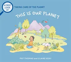 Pierwsze spojrzenie: Dbanie o naturę: To jest nasza planeta - First Look At: Taking Care of Nature: This is our Planet