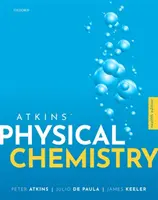 Chemia fizyczna Atkinsa (Atkins Peter (Fellow Fellow University of Oxford)) - Atkins' Physical Chemistry (Atkins Peter (Fellow Fellow University of Oxford))