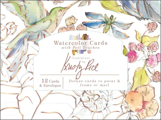 Kartki akwarelowe z foliowymi akcentami: Ilustracje Kristy Rice - Watercolor Cards with Foil Touches: Illustrations by Kristy Rice