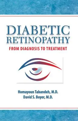 Retinopatia cukrzycowa: Od diagnozy do leczenia - Diabetic Retinopathy: From Diagnosis to Treatment