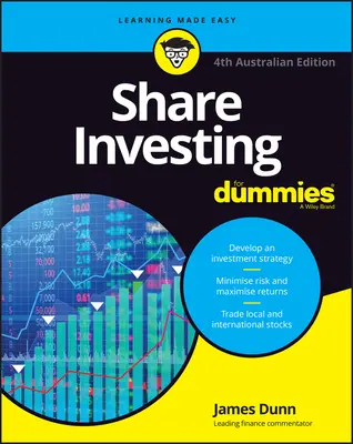 Inwestowanie w akcje dla opornych, 4. wydanie australijskie - Share Investing for Dummies, 4th Australian Edition