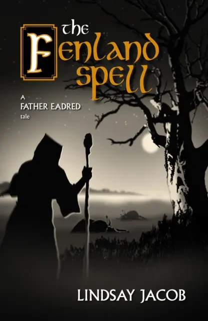 Fenland Spell - Opowieść o ojcu Eadredzie - Fenland Spell - A Father Eadred Tale