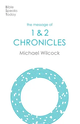 Przesłanie Kronik - Jeden Kościół, Jedna Wiara, Jeden Pan (Wilcock Michael (Autor)) - Message of Chronicles - One Church, One Faith, One Lord (Wilcock Michael (Author))