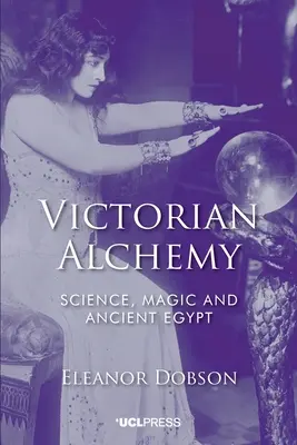 Wiktoriańska alchemia - Victorian Alchemy