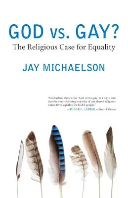 Bóg kontra geje? Religijne argumenty za równouprawnieniem - God vs. Gay?: The Religious Case for Equality