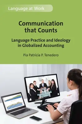 Komunikacja, która się liczy: Praktyka językowa i ideologia w zglobalizowanej rachunkowości - Communication That Counts: Language Practice and Ideology in Globalized Accounting