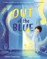 Out of the Blue - wzruszająca książka obrazkowa o celebrowaniu odmienności - Out of the Blue - A heartwarming picture book about celebrating difference