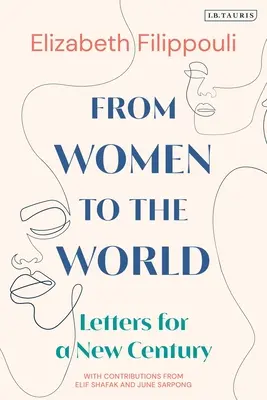 Od kobiet dla świata: Listy na nowy wiek - From Women to the World: Letters for a New Century