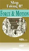 Siła i ruch - Przestań udawać! Wreszcie zrozumiesz naukę i będziesz mógł jej nauczać - Force & Motion - Stop Faking It! Finally Understanding Science So You Can Teach It