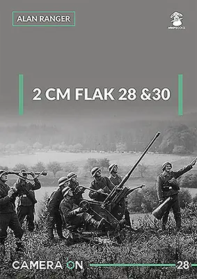 2 CM Flak 28 i 30 - 2 CM Flak 28 & 30