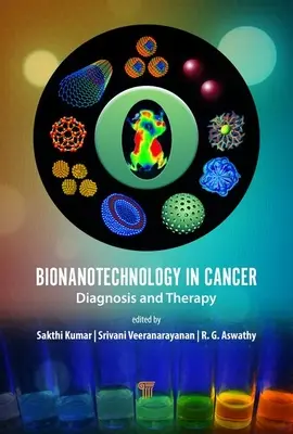 Bionanotechnologia w leczeniu raka: Diagnostyka i terapia - Bionanotechnology in Cancer: Diagnosis and Therapy