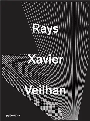 Xavier Veilhan: Promienie - Xavier Veilhan: Rays