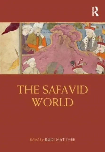 Świat Safawidów - The Safavid World