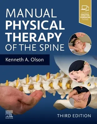 Terapia manualna kręgosłupa (Olson Kenneth A. (Adjunct Faculty Physical Therapy Program Northern Illinois University DeKalb Illinois USA)) - Manual Physical Therapy of the Spine (Olson Kenneth A. (Adjunct Faculty Physical Therapy Program Northern Illinois University DeKalb Illinois USA))